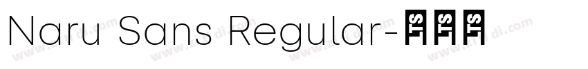 Naru Sans Regular字体转换 Naru Sans Regular字体转换